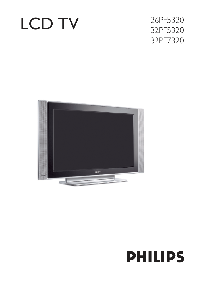 飞利浦32PF7320液晶电视说明书-0 飞利浦32PF7320液晶电视说明书-0