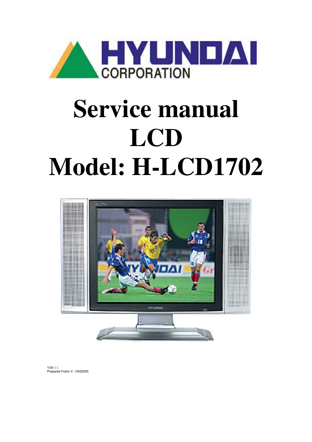 现代H-LCD1702液晶显示器维修手册-0 现代H-LCD1702液晶显示器维修手册-0