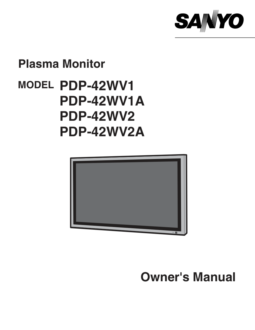 三洋PDP-42WV1等离子彩电使用手册-0 三洋PDP-42WV1等离子彩电使用手册-0