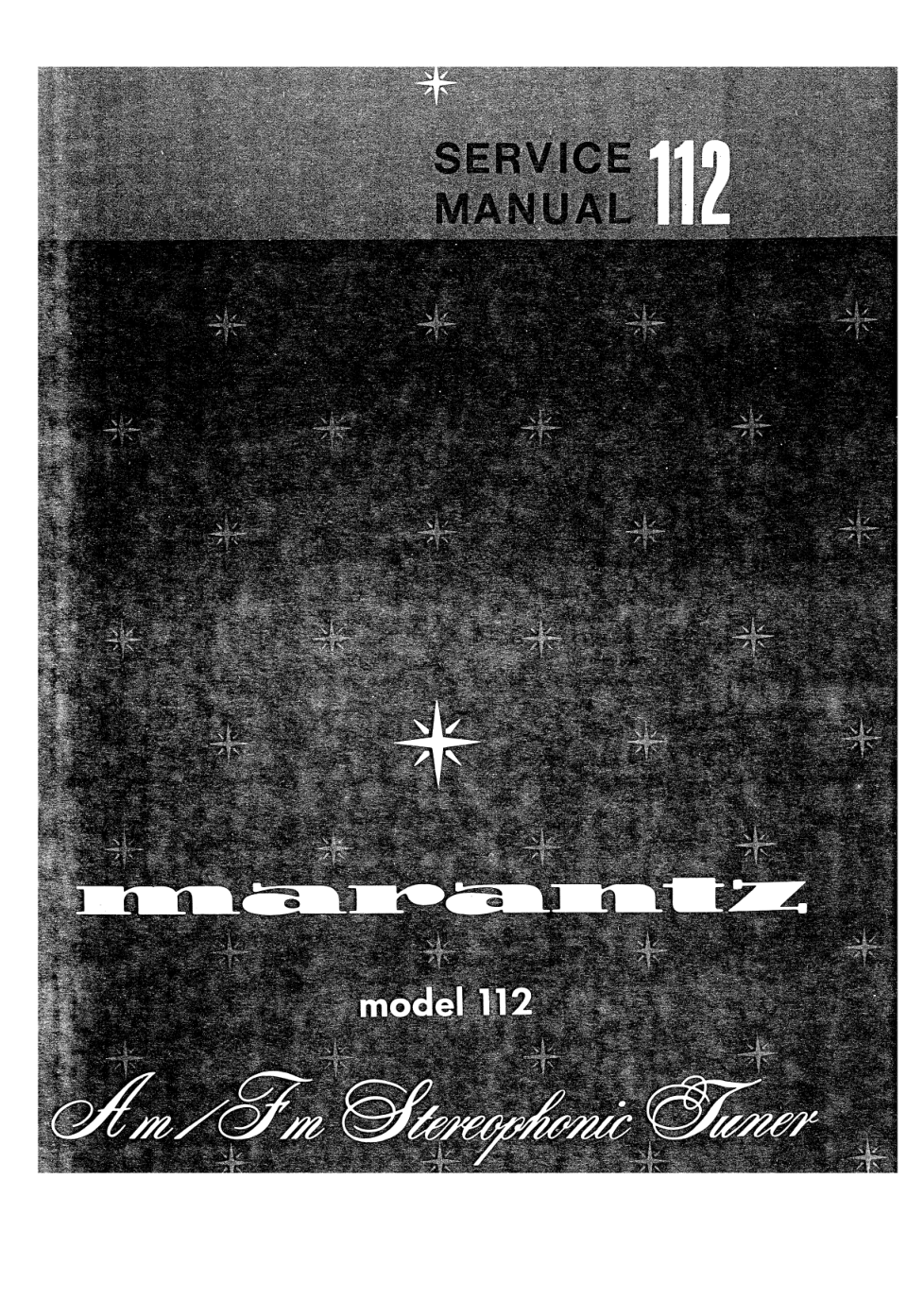 马兰士MARANTZ 112音响服务手册-0 马兰士MARANTZ 112音响服务手册-0