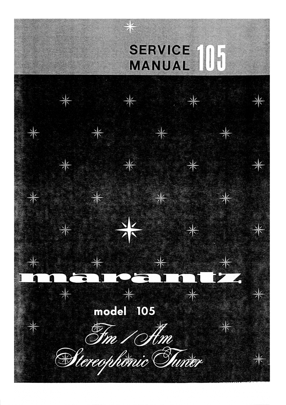 马兰士MARANTZ 105音响服务手册-0 马兰士MARANTZ 105音响服务手册-0